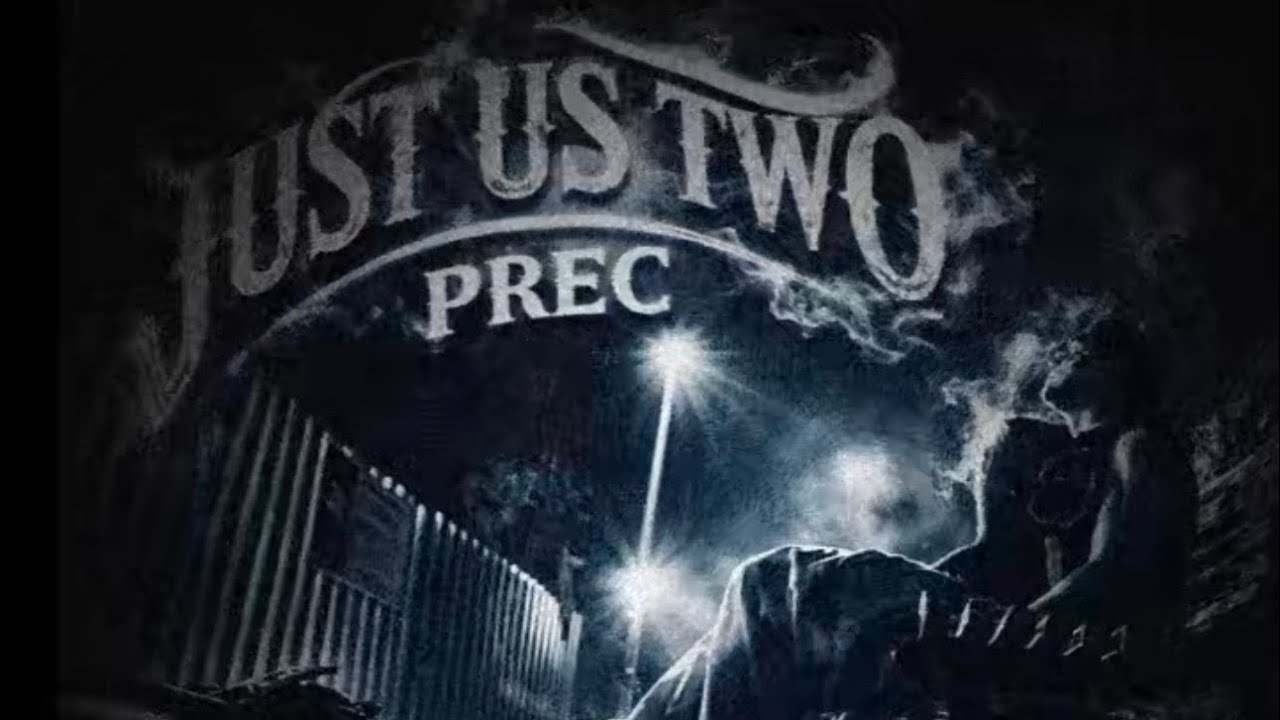 PREC - JUST US TWO ( videoclip official )