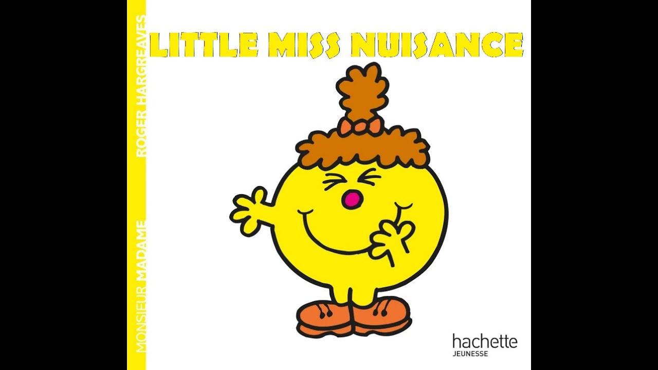 LITTLE MISS NUISANCE. (Madame Casse-Pieds English Translation.)Originated By Roger Hargreaves.