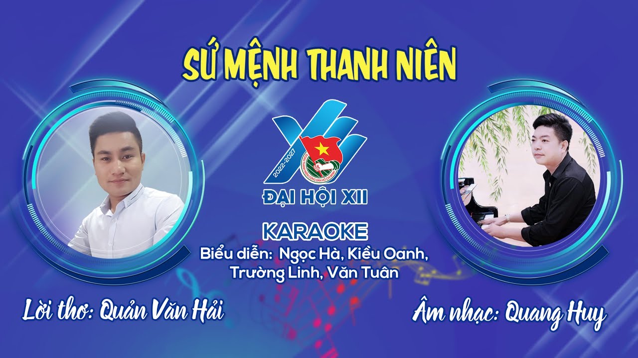 Sứ mệnh thanh niên - Bản chuẩn | Ca khúc chính thức ĐH Đoàn toàn quốc lần thứ XII