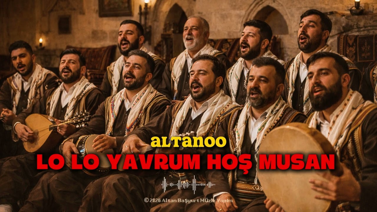 Lo Lo Yavrum Hoş Musan - Altanoo | Urfa Sıra Gecesi Yeni Damar Şarkılar