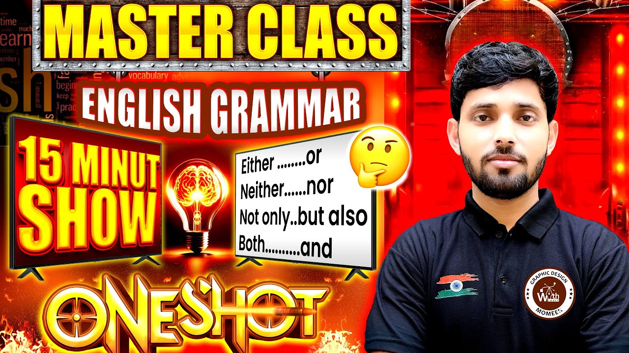 English Grammar Master Class | Either Or, Neither Nor, Both And | One Shot in 15 Minutes