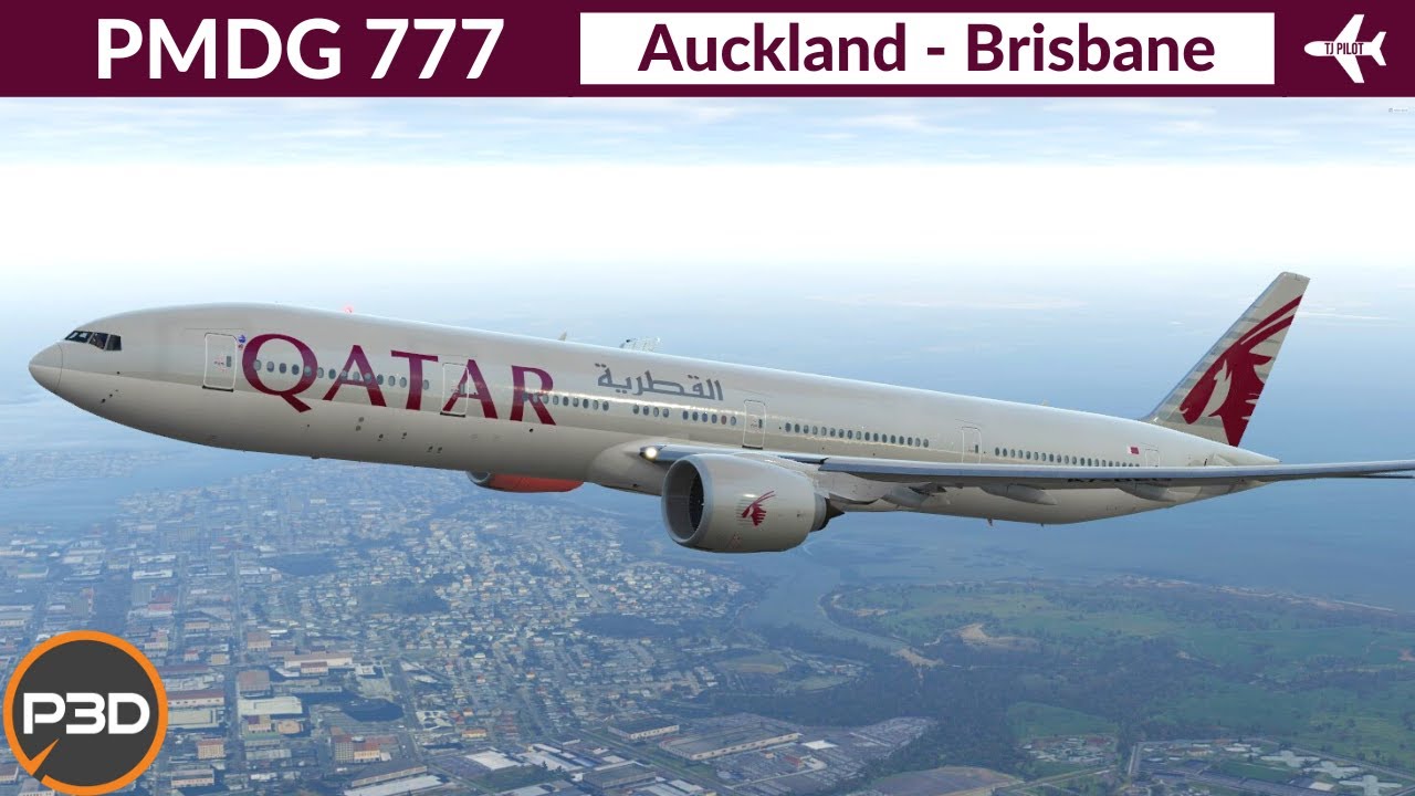 [P3D v5.2] PMDG 777-300ER Qatar Airways | Auckland to Brisbane | VATSIM Full flight