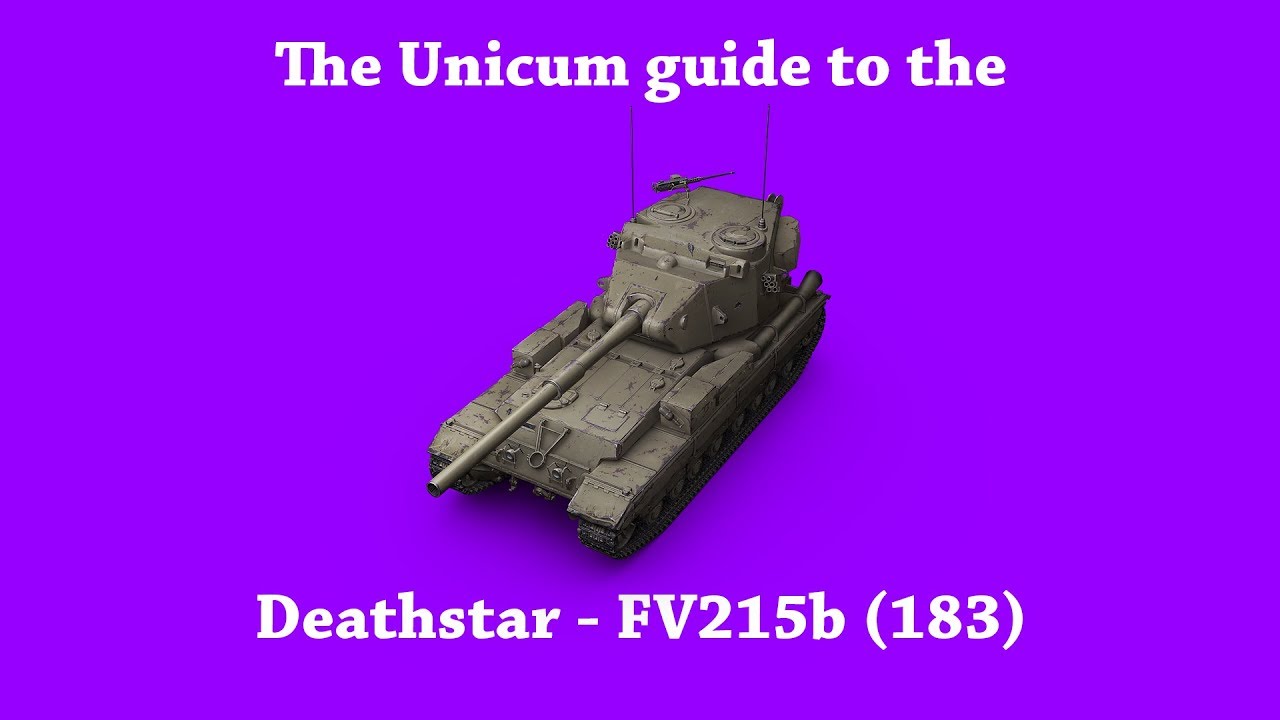 Unicum guide to the Deathstar (FV215b 183) || World Of Tanks