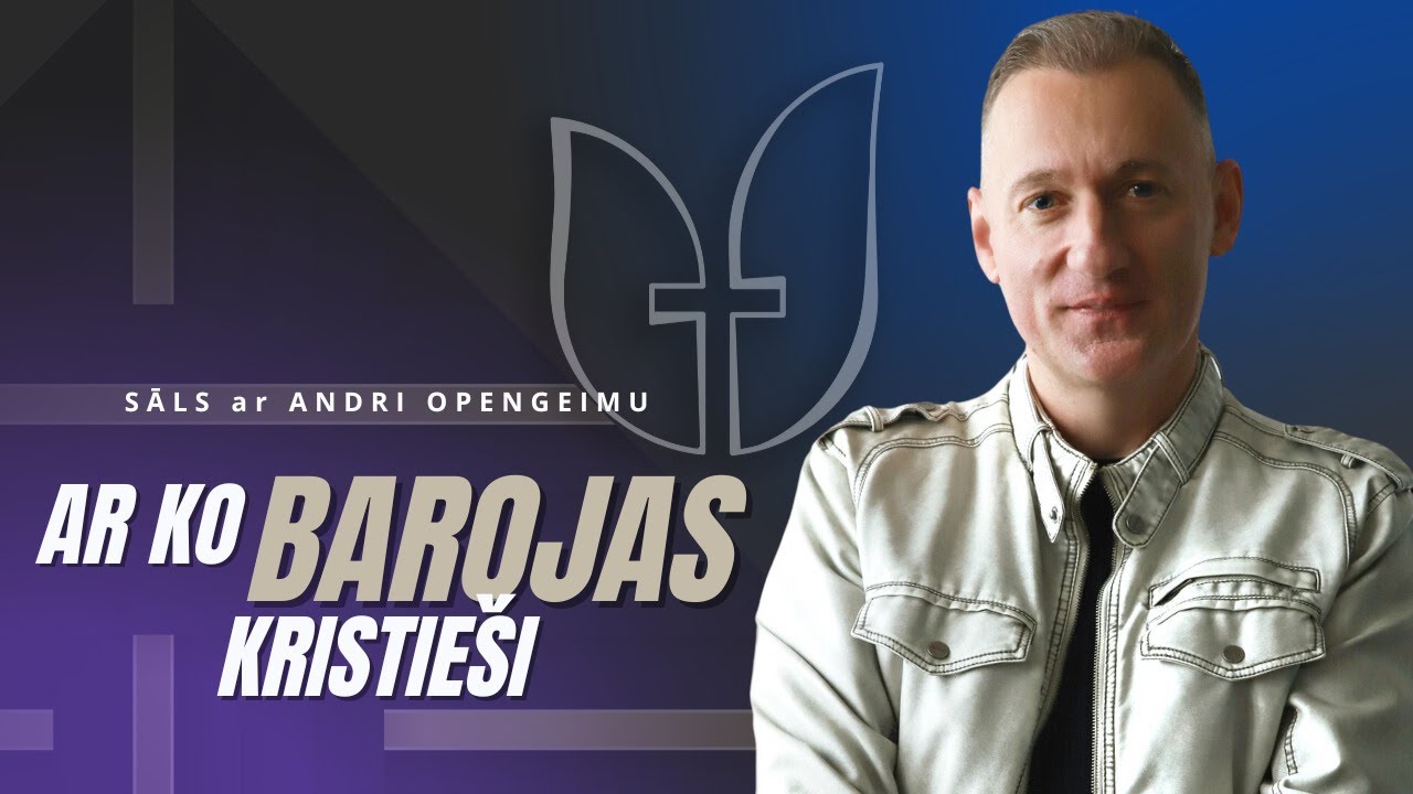 Ar ko barojas kristieši! | Andris Opengeims