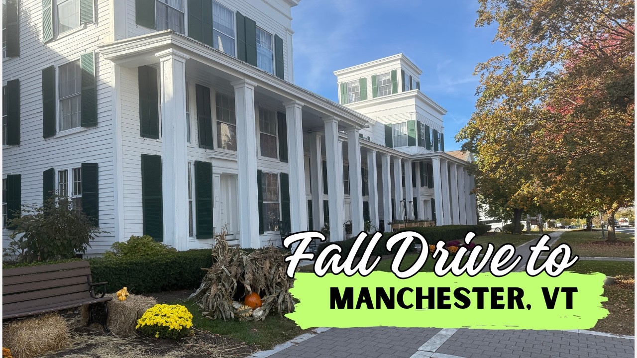 Relaxing Drive to Manchester, Vermont | Small town charm 