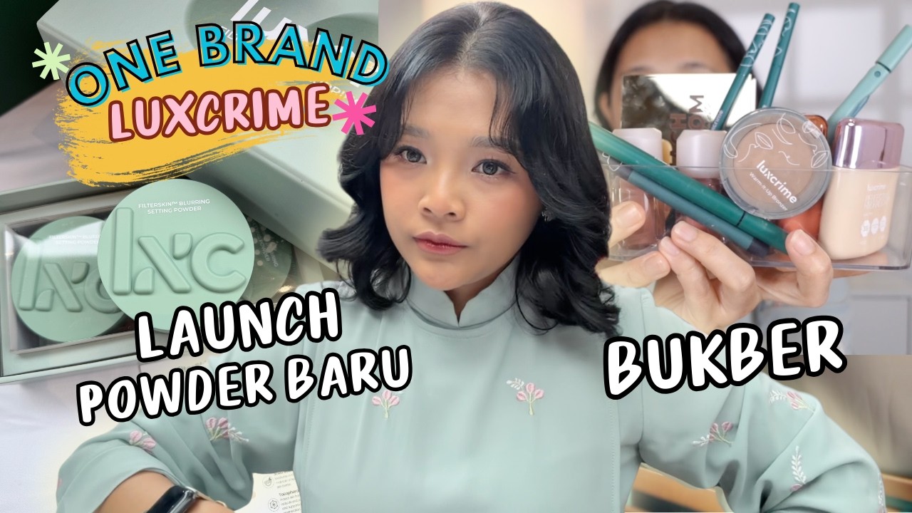 ONE BRAND MAKEUP LUXCRIME BUAT BUKBER + LAUNCH POWDER BARU | RIRIEPRAMS
