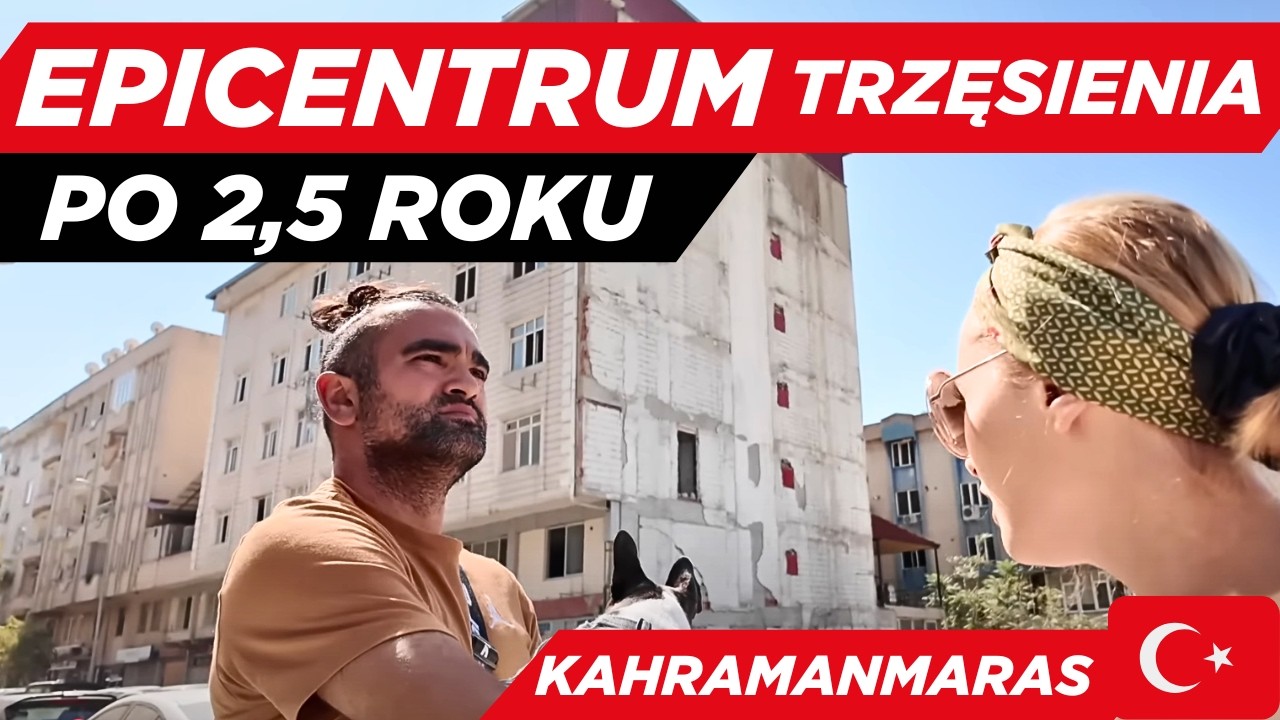 KTO ZAPŁACIŁ ZA BUDOWĘ NOWYCH BLOK&Oacute;W W TURCJI? 🇹🇷EPICENTRUM - KAHRAMANMARAS 2,5 ROKU PO TRZĘSIENIU 😓
