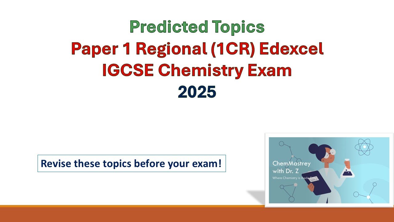 Regional Edexcel IGCSE Chemistry (1CR) Exam 2025 predicted topics paper 1