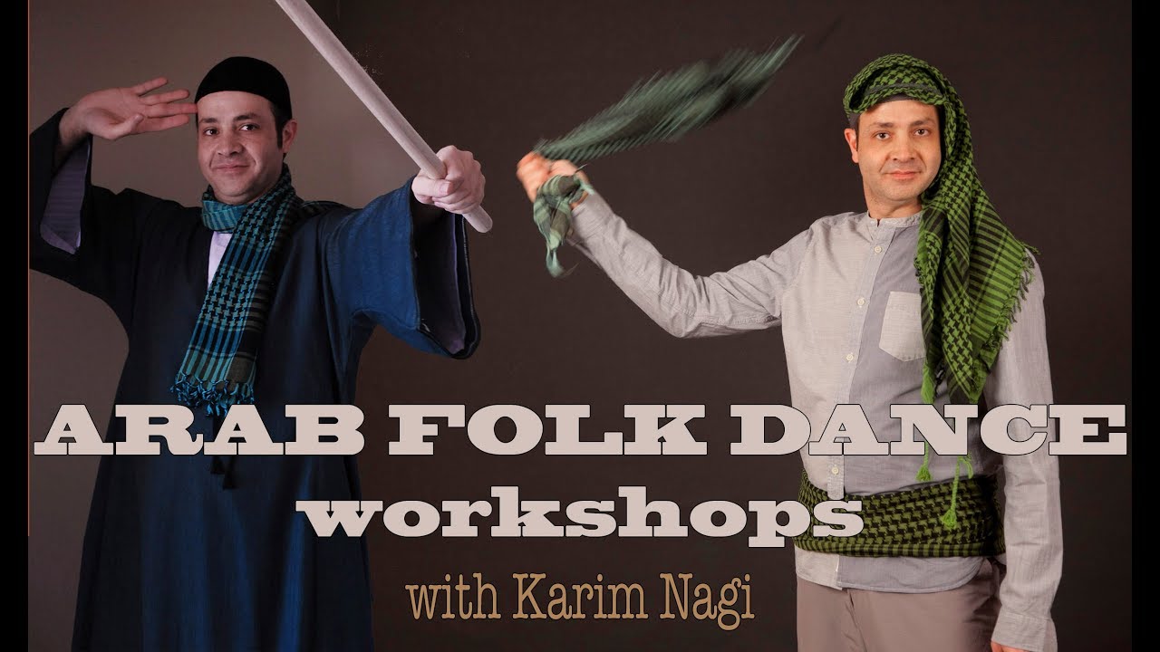 Arab Folk Dance with Karim Nagi رقص عربي workshop instructor