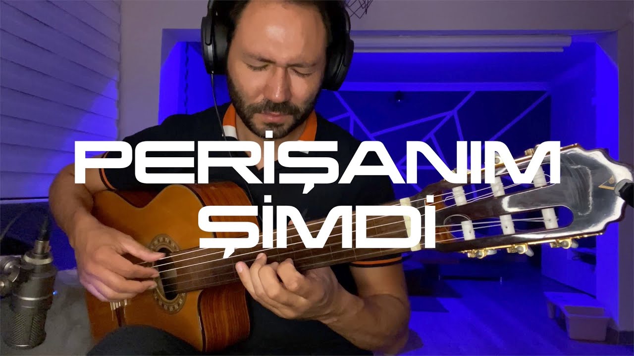 Perişanım Şimdi - Perdesiz Gitar Enstrümantal