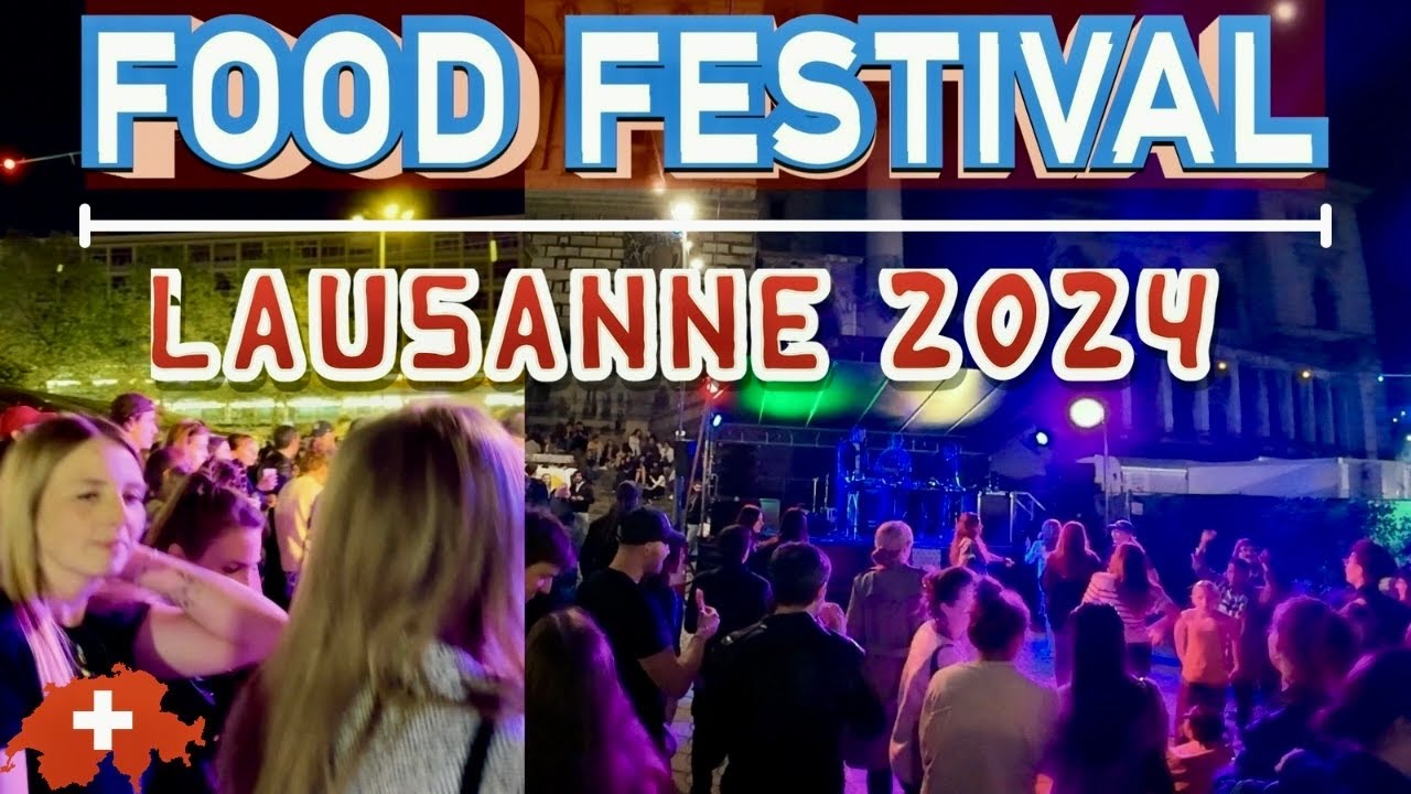 Lausanne Night walkig tour. FOOD 🥘 ( MIAM ) FESTIVAL 2024 . Night tour in Switzerland 🇨🇭