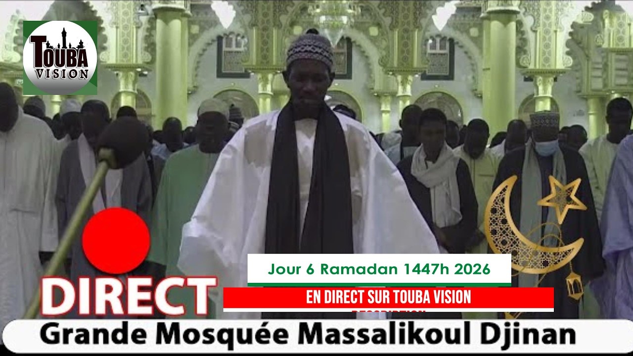 🔴En DIRECT 6éme Nuit Nafila à la Grande Mosquée Massalikoul Djinane de Dakar RAMADAN 2026 1447H