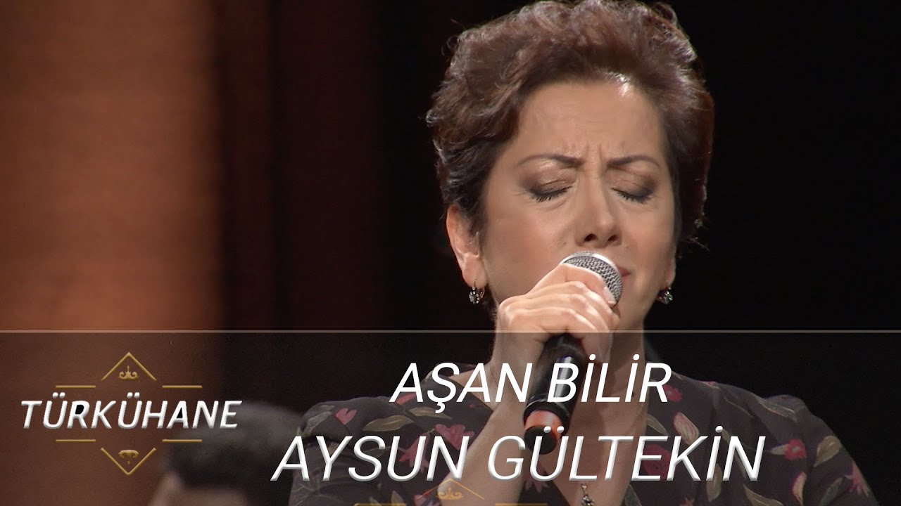 Türkühane I Aysun Gültekin - Aşan Bilir Karlı Dağın Ardını