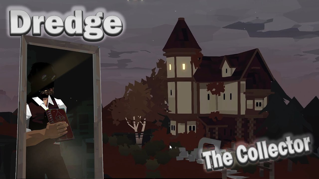 We Meet The Collector, Dredge