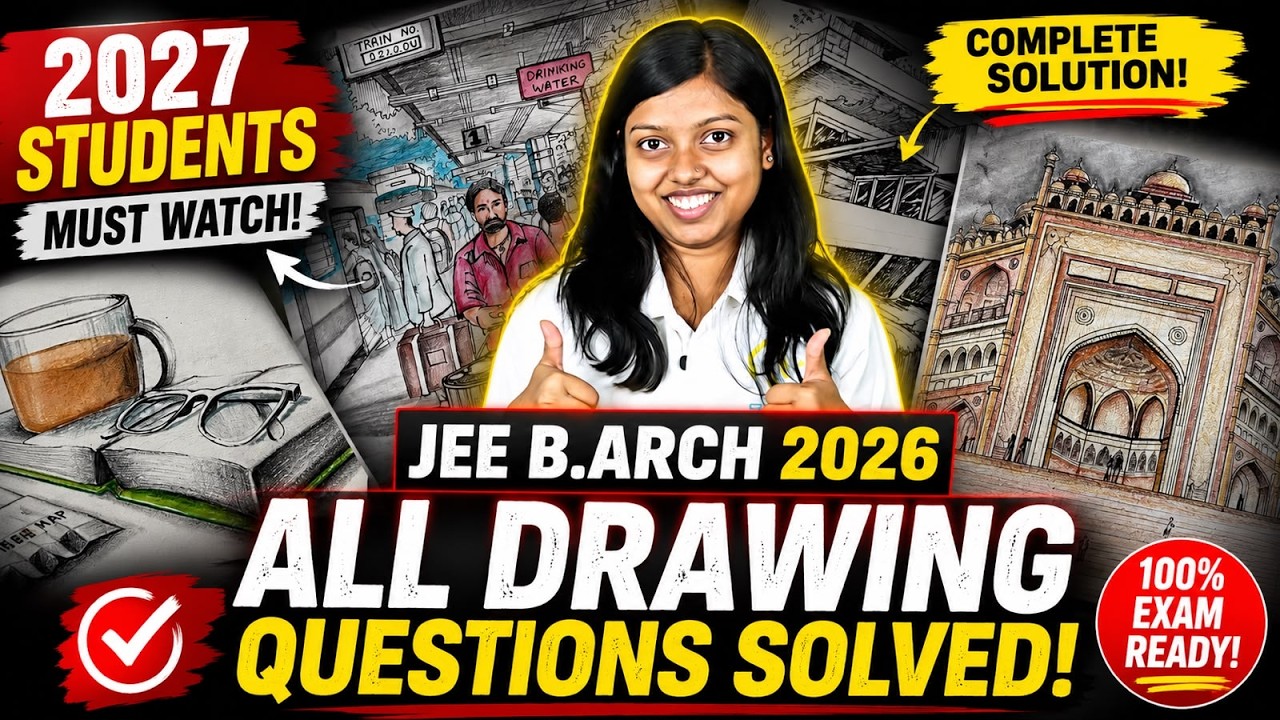 JEE B.Arch 2026 Drawing Paper Analysis + Step-by-Step Solutions | MUST WATCH for 2027 Aspirants