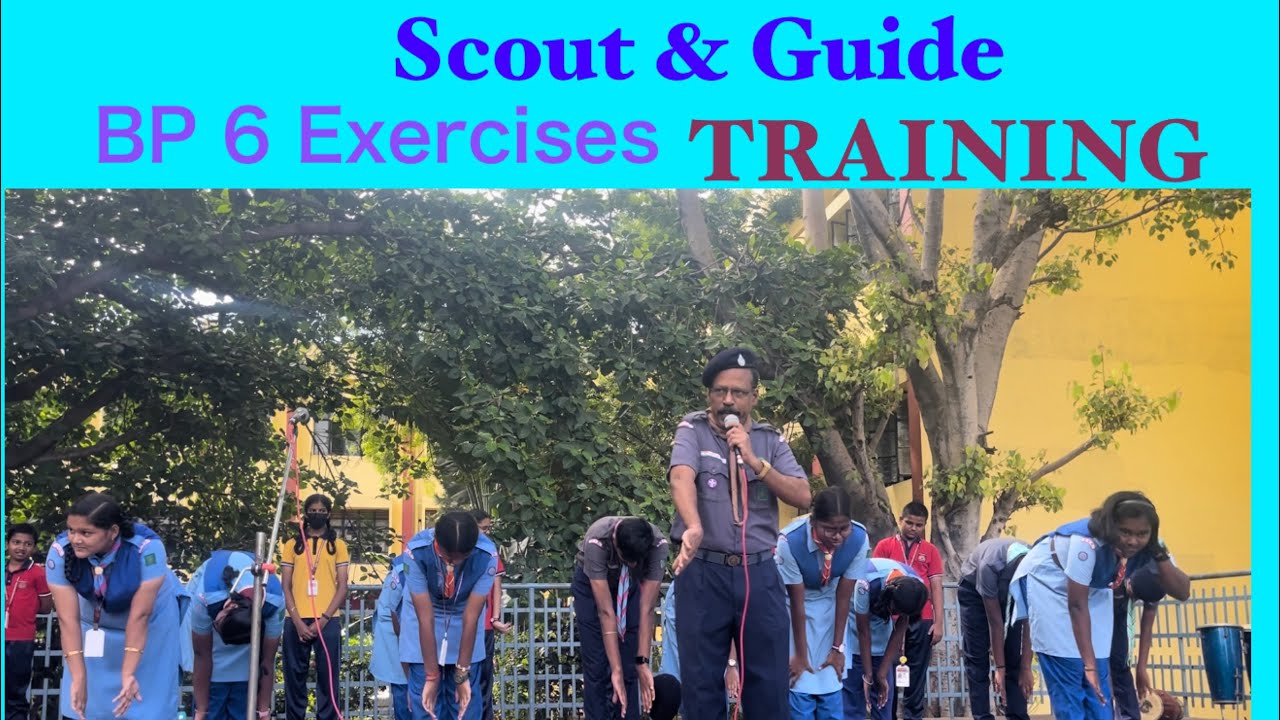 B P 6 Exercises- Scout&guide TRAINING- you can do everyday - Be fit it’s like YOGA, can practice