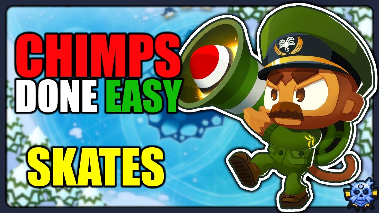 SKATES - CHIMPS | Easy Strategy for Black Border | BTD6