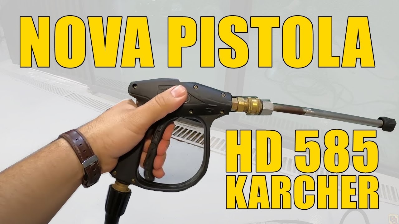 NOVA PISTOLA PARA LAVADORA KARCHER HD 585 ‹ Carvalho Detail ›