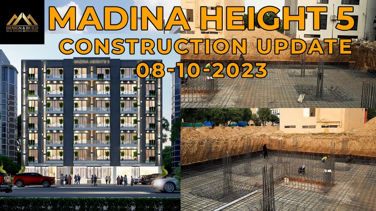 Madina Height 5 Latest Construction Update 08-10-23 | Book Your Apartment Now | Design and Build