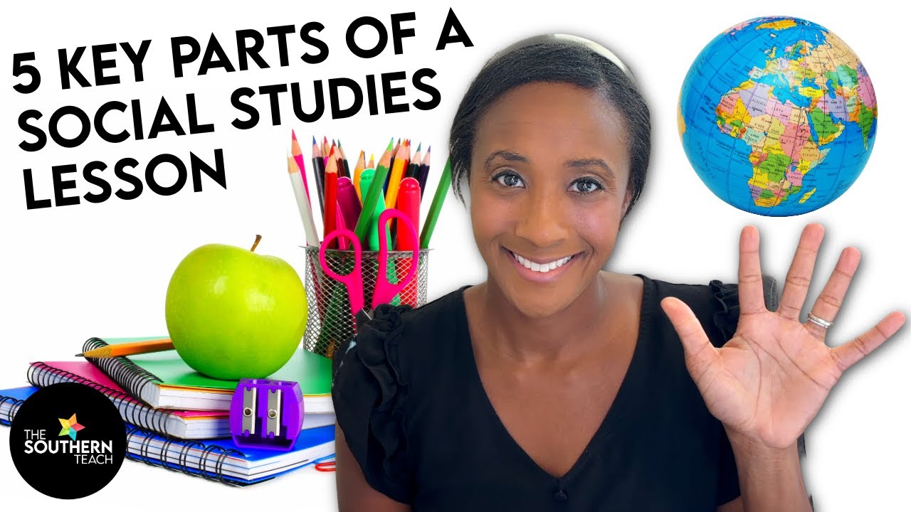 5 Key Components to a Social Studies Lesson