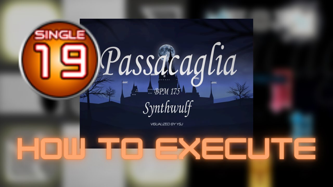 【PIU Infinity】Passacaglia S19 - How to execute
