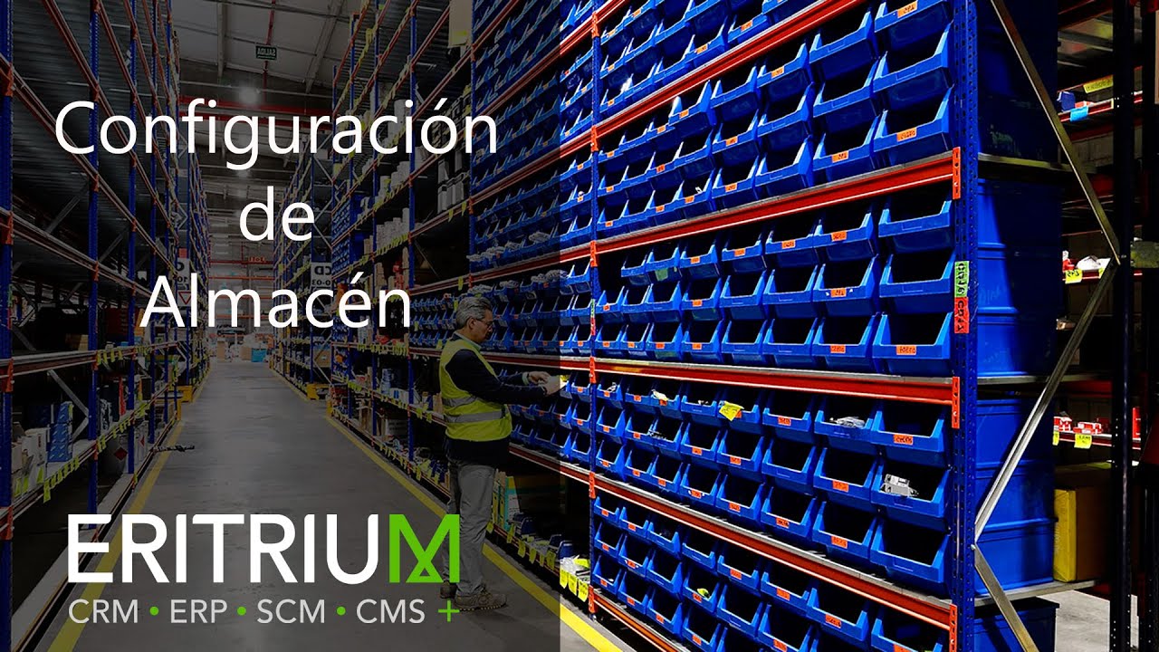 Gestión de Ubicaciones, Zonas de Picking, Packing, Recepciones y mas  en Almacén - ERITRIUM 2023