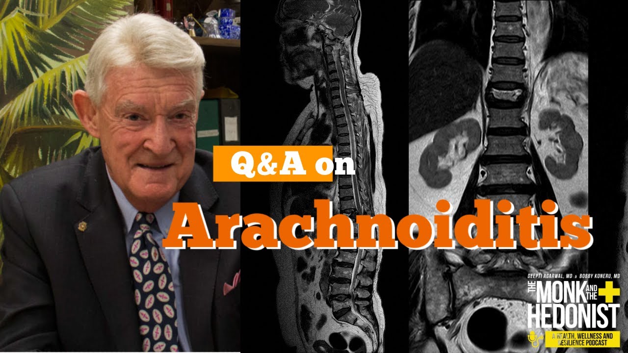 Adhesive Arachnoiditis (AA) Questions Answered by Dr. Forest Tennant