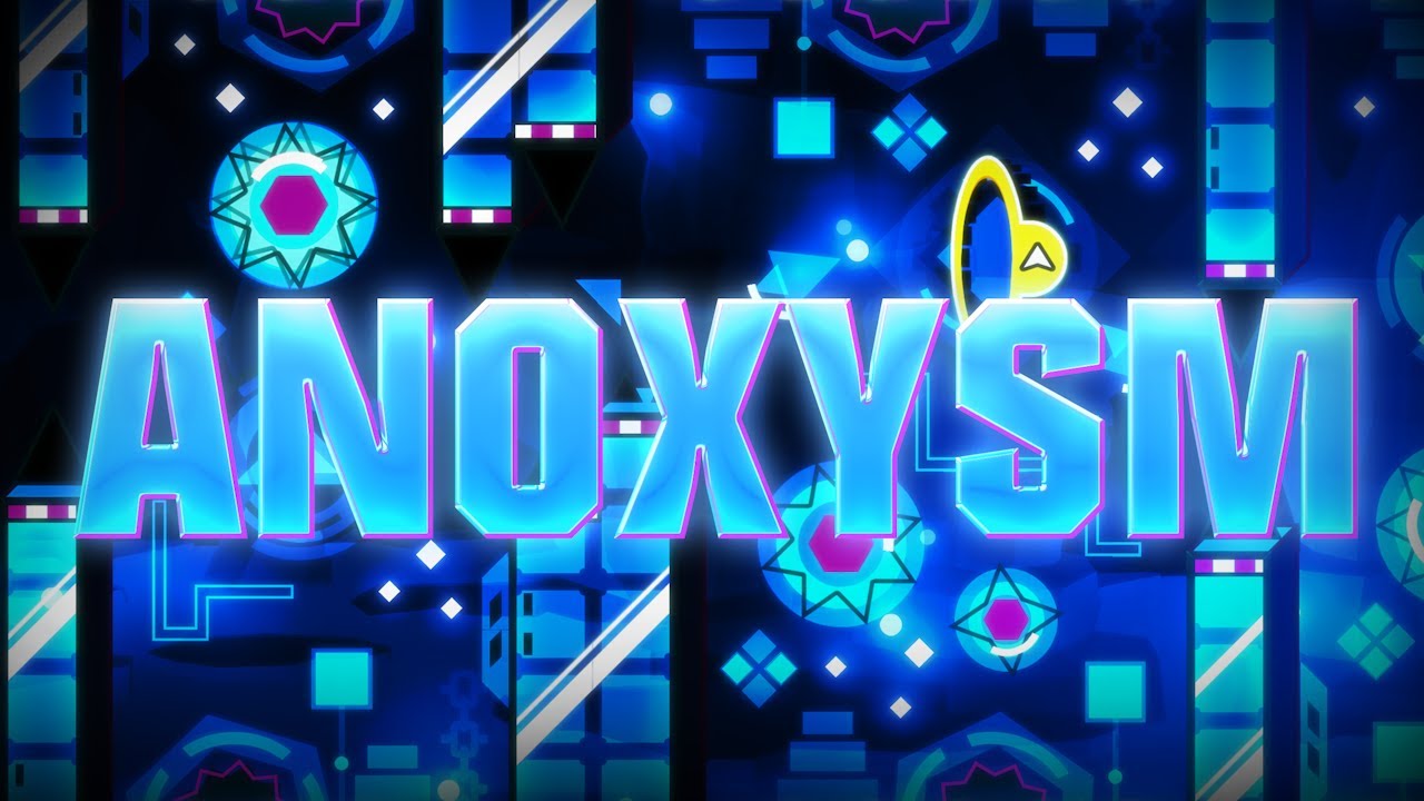 HARDER THAN PAROXYSM (Anoxysm) | Extreme Demon | Geometry Dash