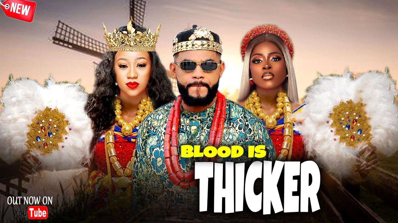 BLOOD IS THICKER - Chineye Uba, Stephen Odimgbe, Ella Idu - 2026 Latest Nigerian Nollywood Movie