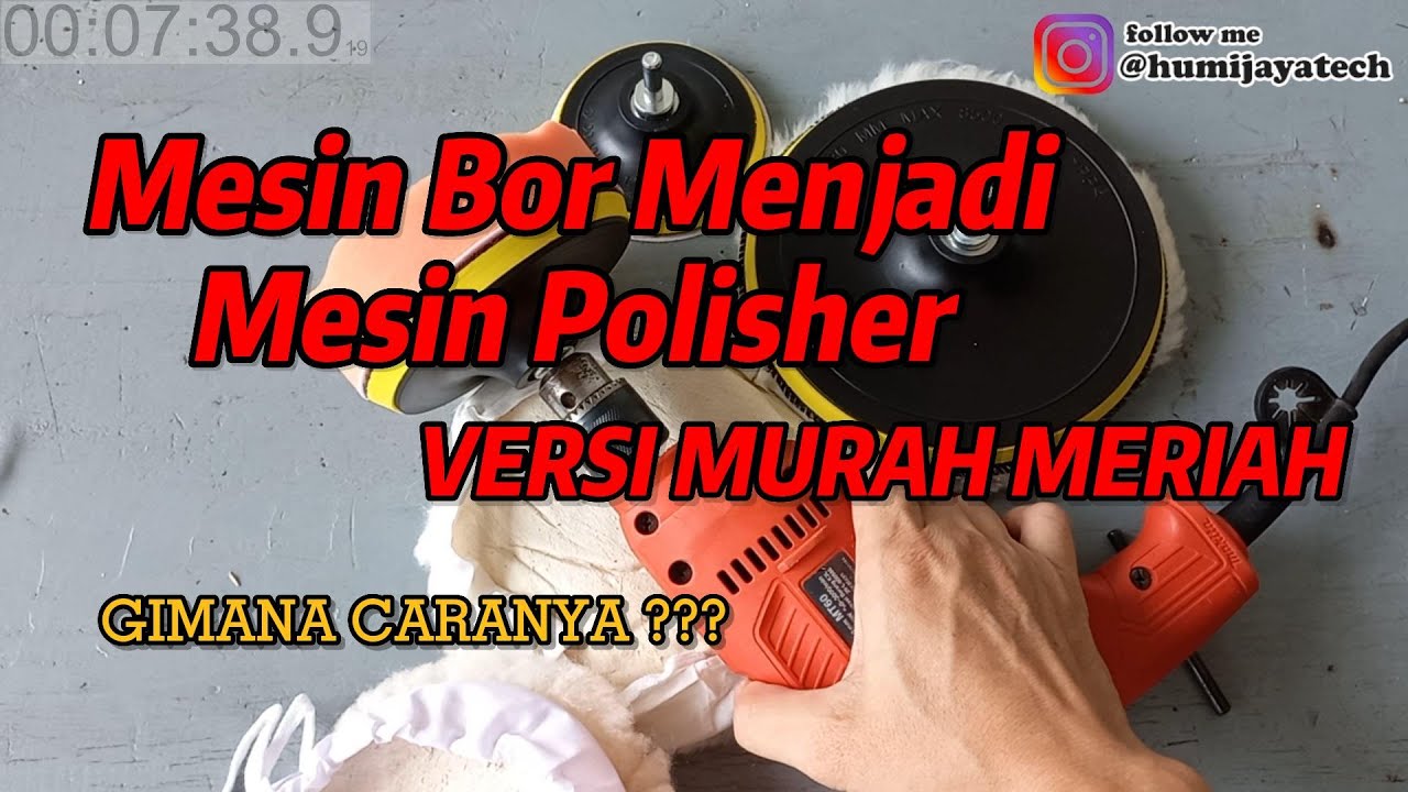 #Humijayatech - Merubah Mesin Bor Menjadi Mesin Polisher VERSI 2 Murah Meriah