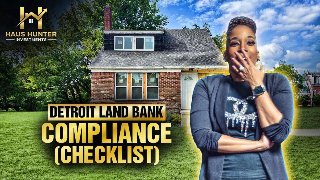 Detroit Land Bank Compliance: The Essentials