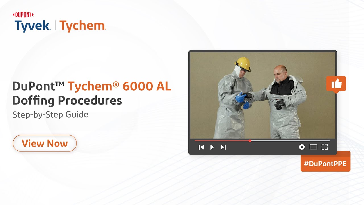 DuPont&trade; Tychem&reg; 6000 AL Doffing Procedures - Step-by-Step Guide