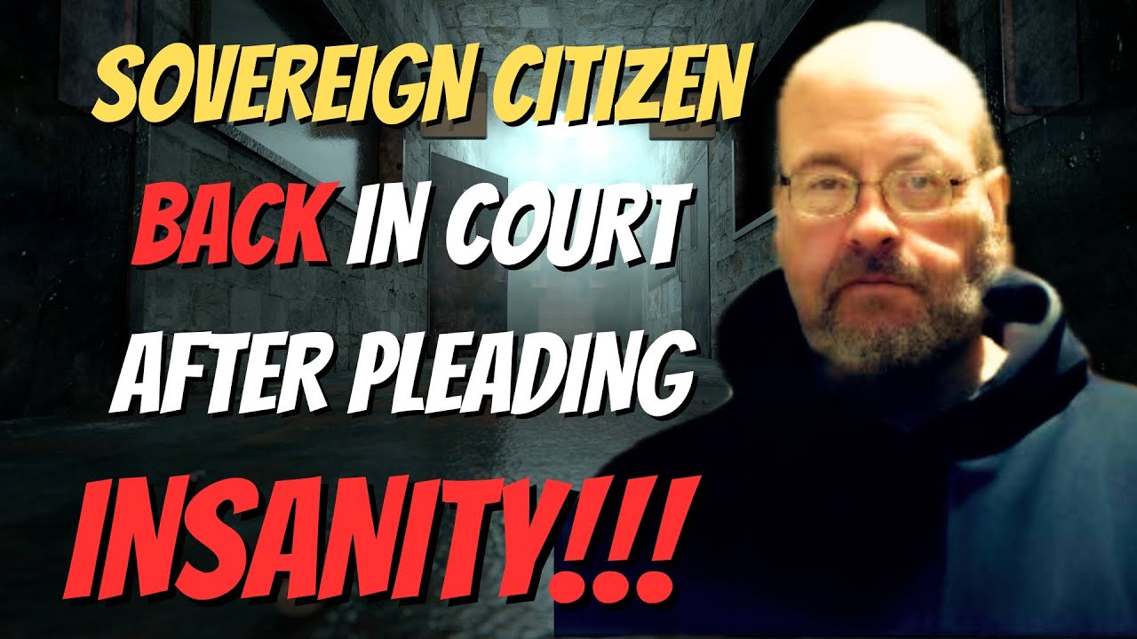 Sovereign Citizen Is BACK In Court After Pleading INSANITY Last TIME!