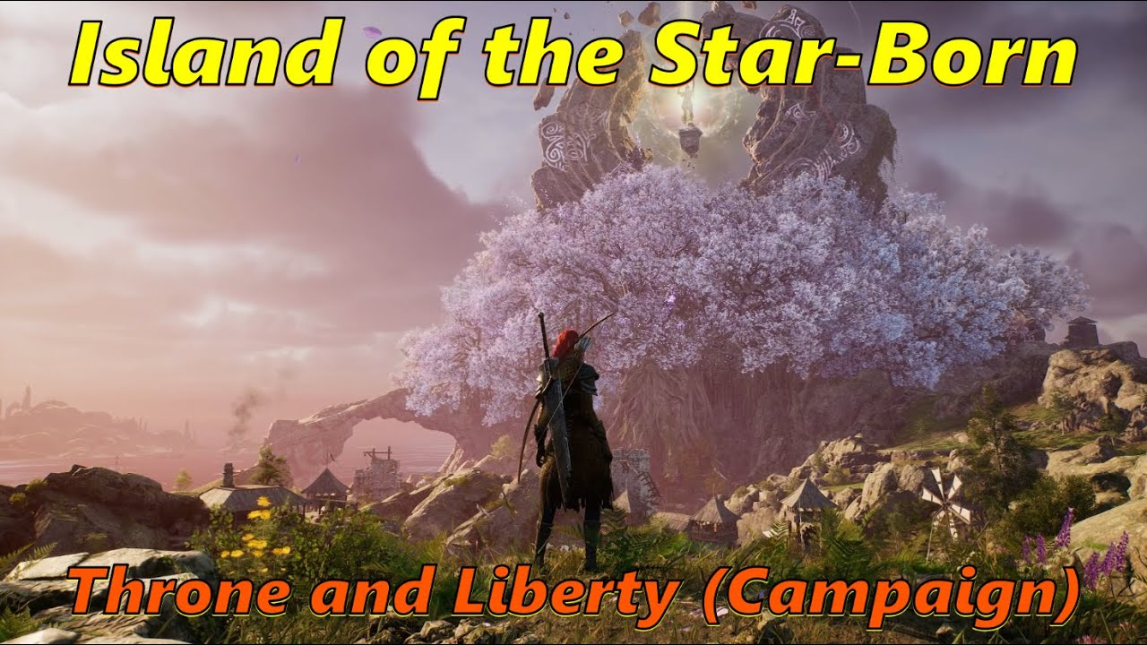 Throne And Liberty : Island of the Star-Born (Campaign)