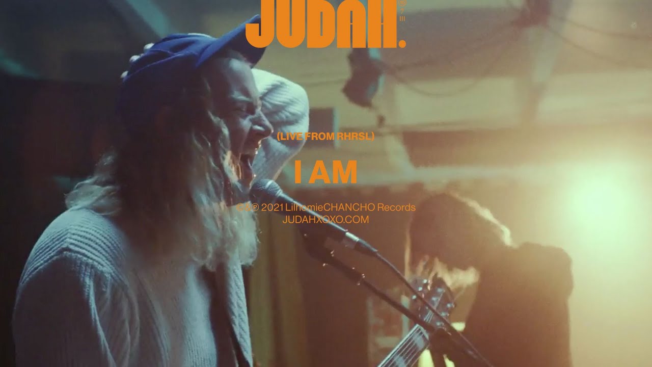 JUDAH. - I Am (Live from RHRSL)