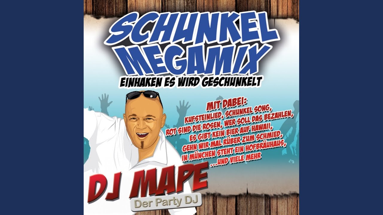 Schunkel Megamix