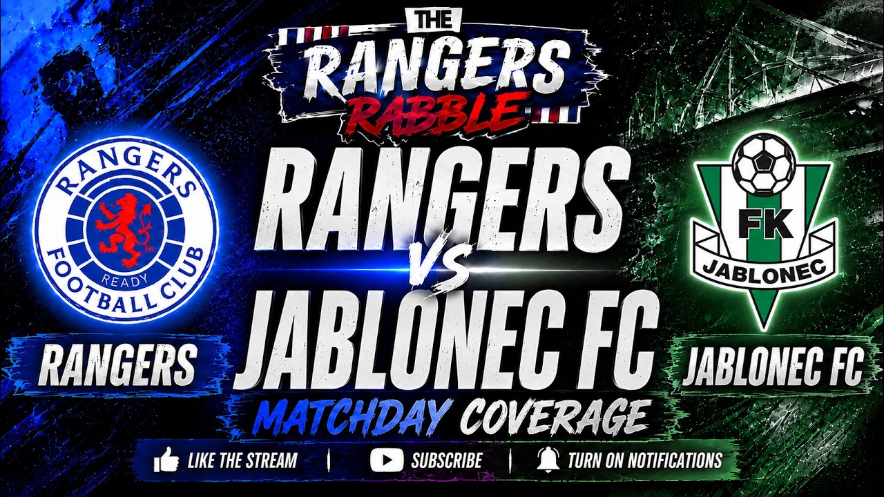 Game Day LIVE: Rangers Vs Jablonec FC| Conference League Playoff First Leg