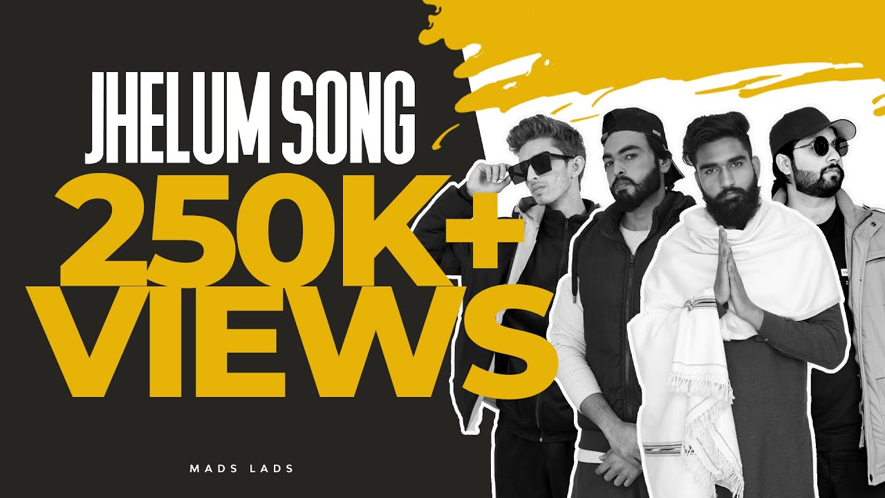 Mads Lads - Jhelum Official Song 2021 Adil Jutt X Happy Raja x Harf x De Denzy x OG Lee