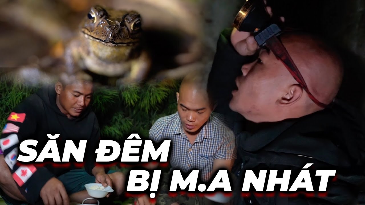 THỬ TH&Aacute;CH SINH TỒN TR&Ecirc;N RỪNG TẬP 2| BỊ M.A RỪNG NH&Aacute;T KHI ĐI SĂN Đ&Ecirc;M |SURVIVAL IN THE FOREST