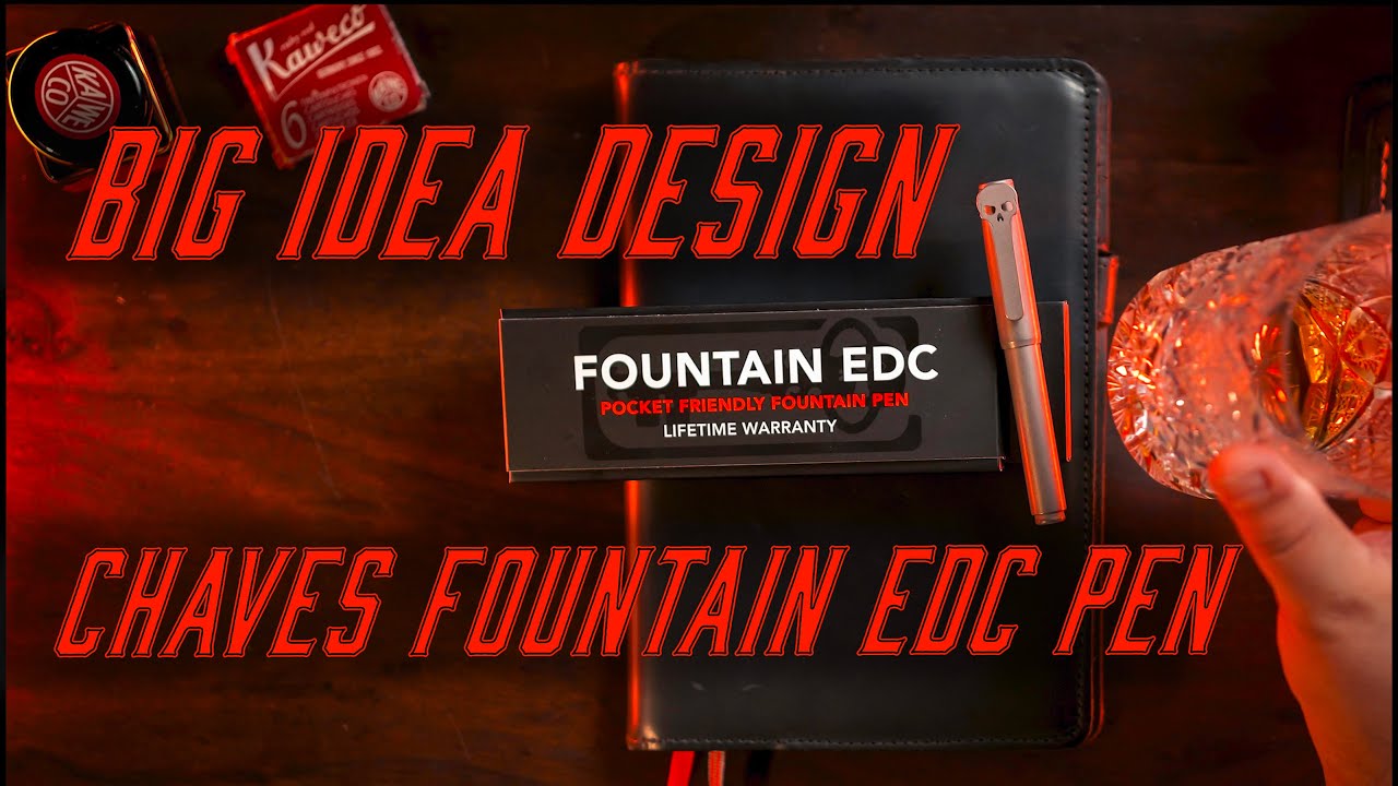 Chaves Fountain EDC Pen Big Idea Design