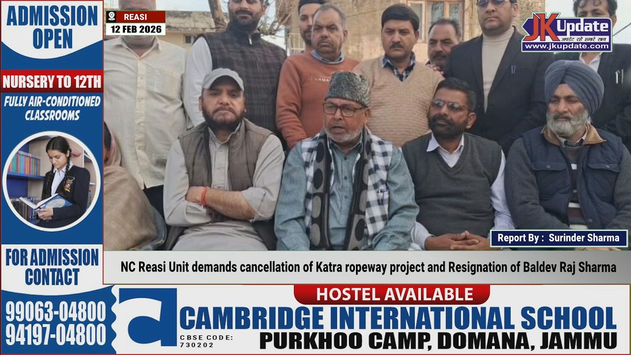 NC Reasi Unit demands cancellation of Katra ropeway project and Resignation of Baldev Raj Sharma