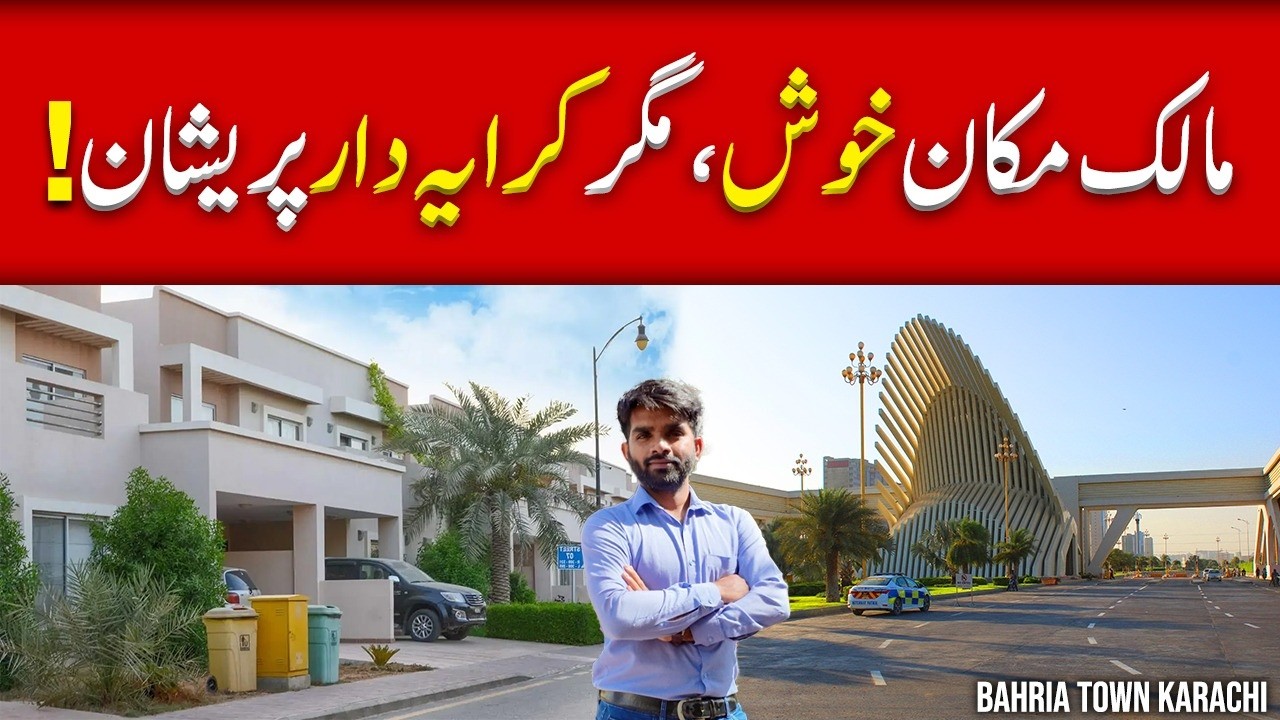 Bahria Town Karachi &ndash; Landlords Happy, Tenants Worried! Here's Why