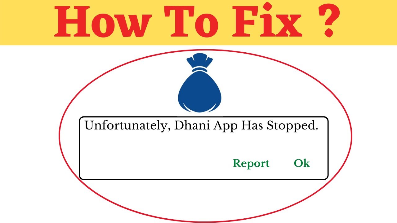 Unfortunately,Dhani Has Stopped Error in Android - App Not Open Problem | AllTechapple