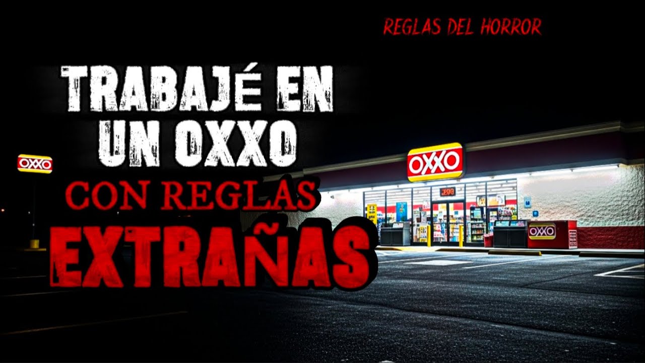 🔴REGLAS EXTRAÑAS QUE TUVE QUE SEGUIR EN MI PRIMER TURNO NOCTURNO EN UN OXXO💀⚠️