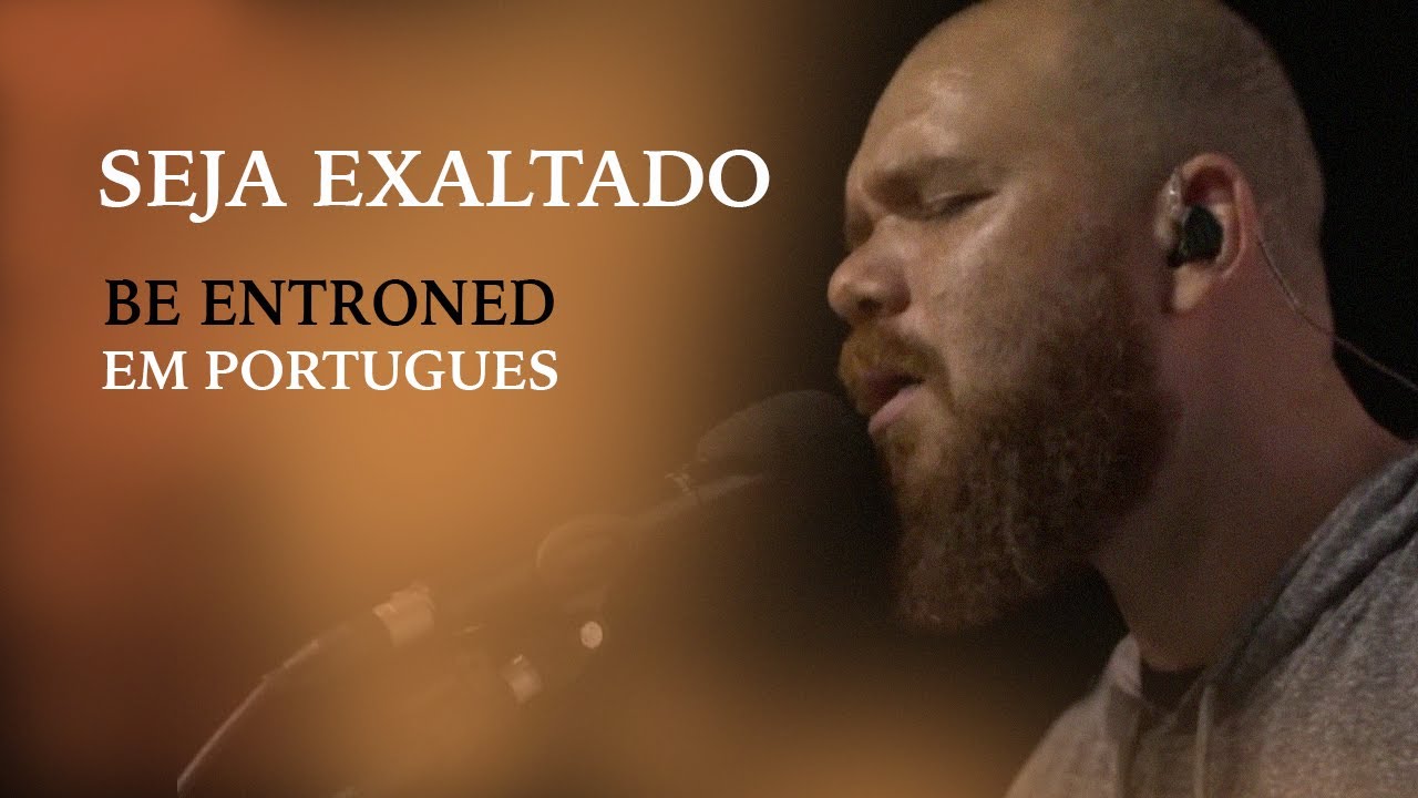 Willian Guilherme - Seja Entronizado (Be enthroned) em Português // Bethel Music