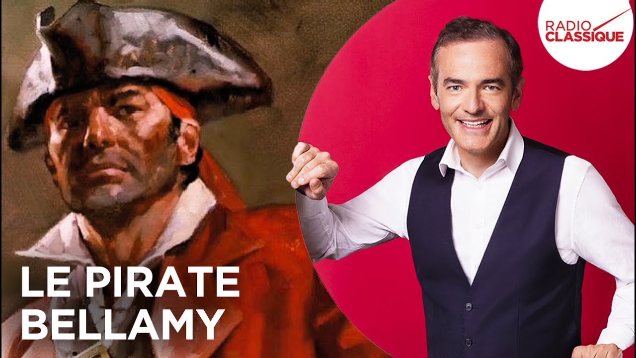 Franck Ferrand raconte : Le pirate Bellamy (récit intégral)