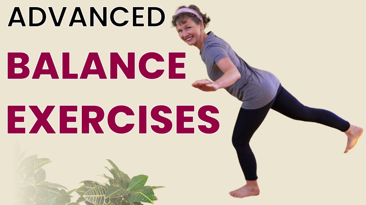 Advanced Balance Exercises Workout