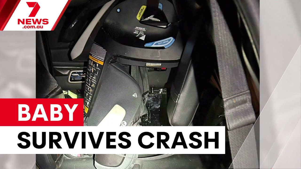 Baby survives horror crash thanks to car seat | 7NEWS