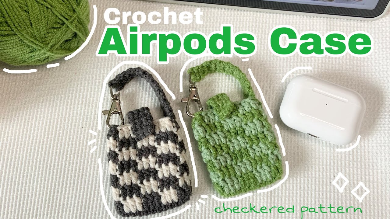 How To Crochet AirPods Case | Checkered Pattern Tutorial 💚