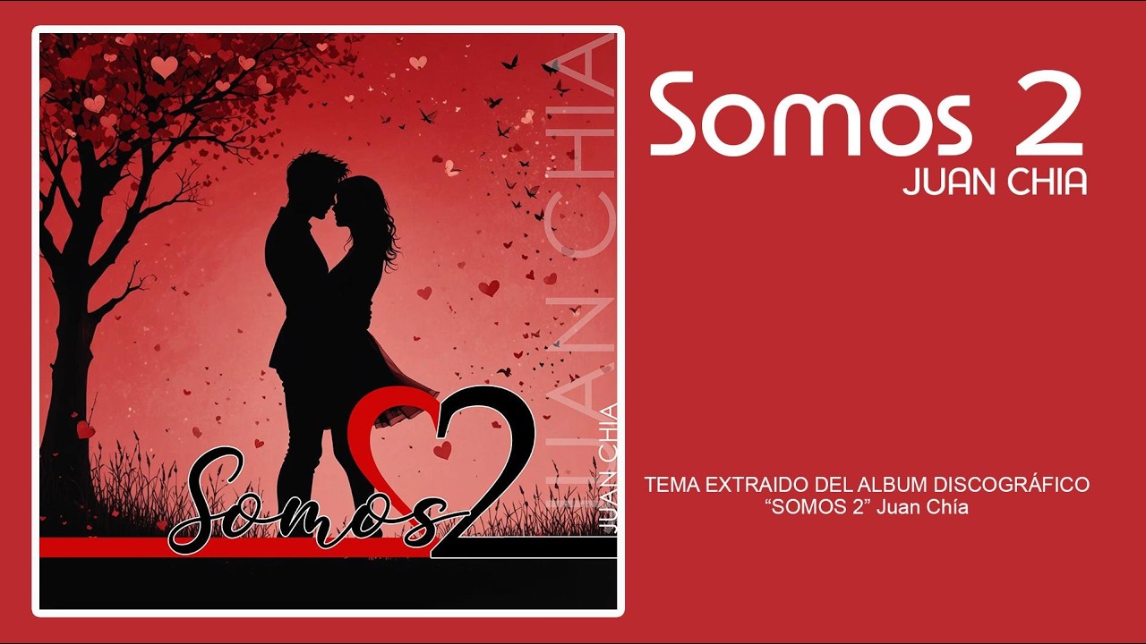 SOMOS DOS - BALADA
